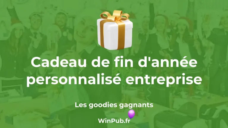 Cadeau de fin d'année personnalisé entreprise