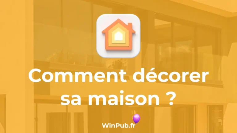 Comment décorer sa maison ?