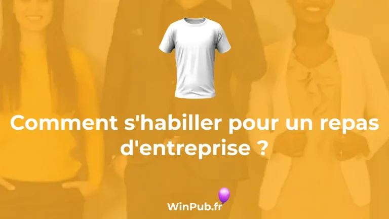 Comment s'habiller pour un repas d'entreprise ?