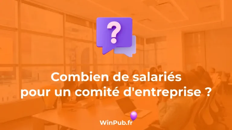 Combien de salariés pour un comité d'entreprise ?