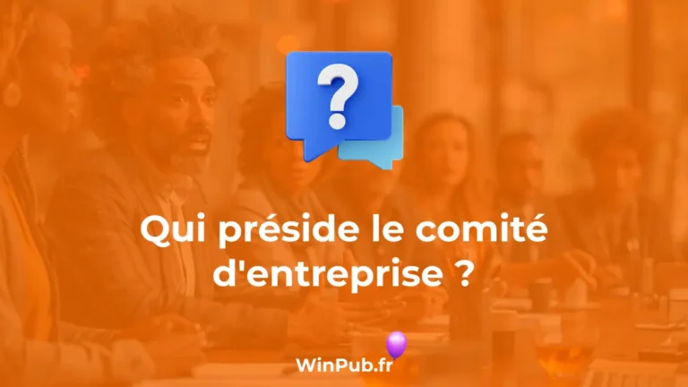 Qui préside le comité d'entreprise ?