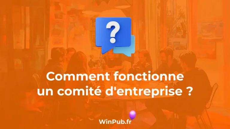 Comment fonctionne un comité d'entreprise ?