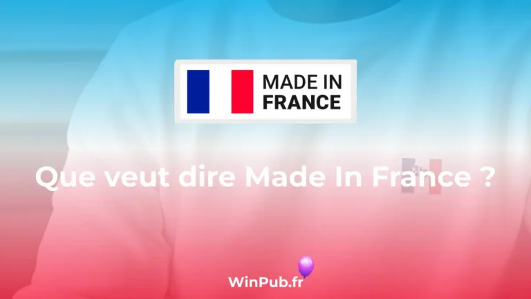 Que veux dire Made In France ?