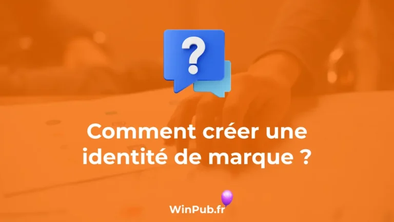 Comment créer une identité de marque​ ?