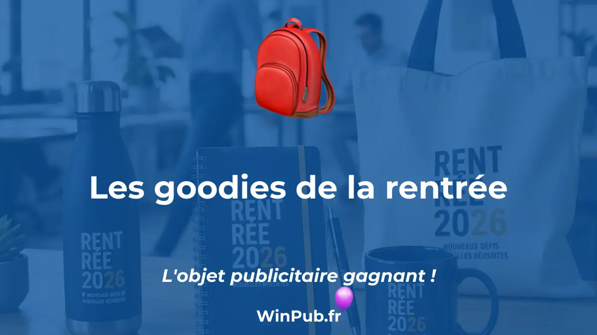Les goodies de la rentrée