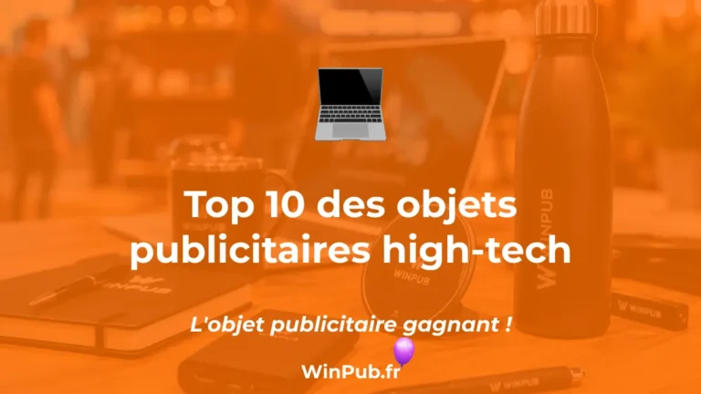 Top 10 des objets publicitaires high-tech