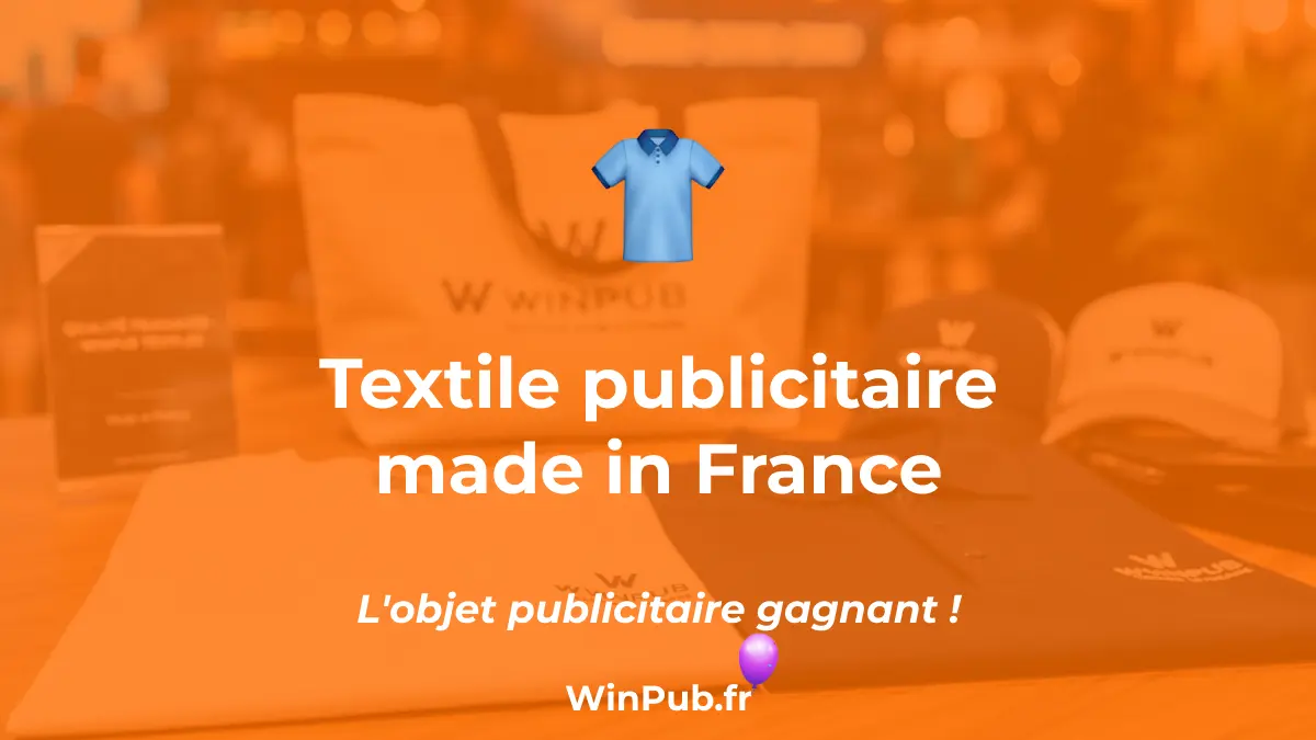 Textile publicitaire made in France